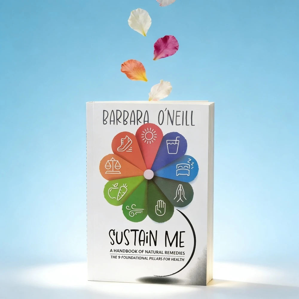 Sustain Me by Barbara O'Neill – 9 Foundational Pillars for Natural Health & Daily Wellness