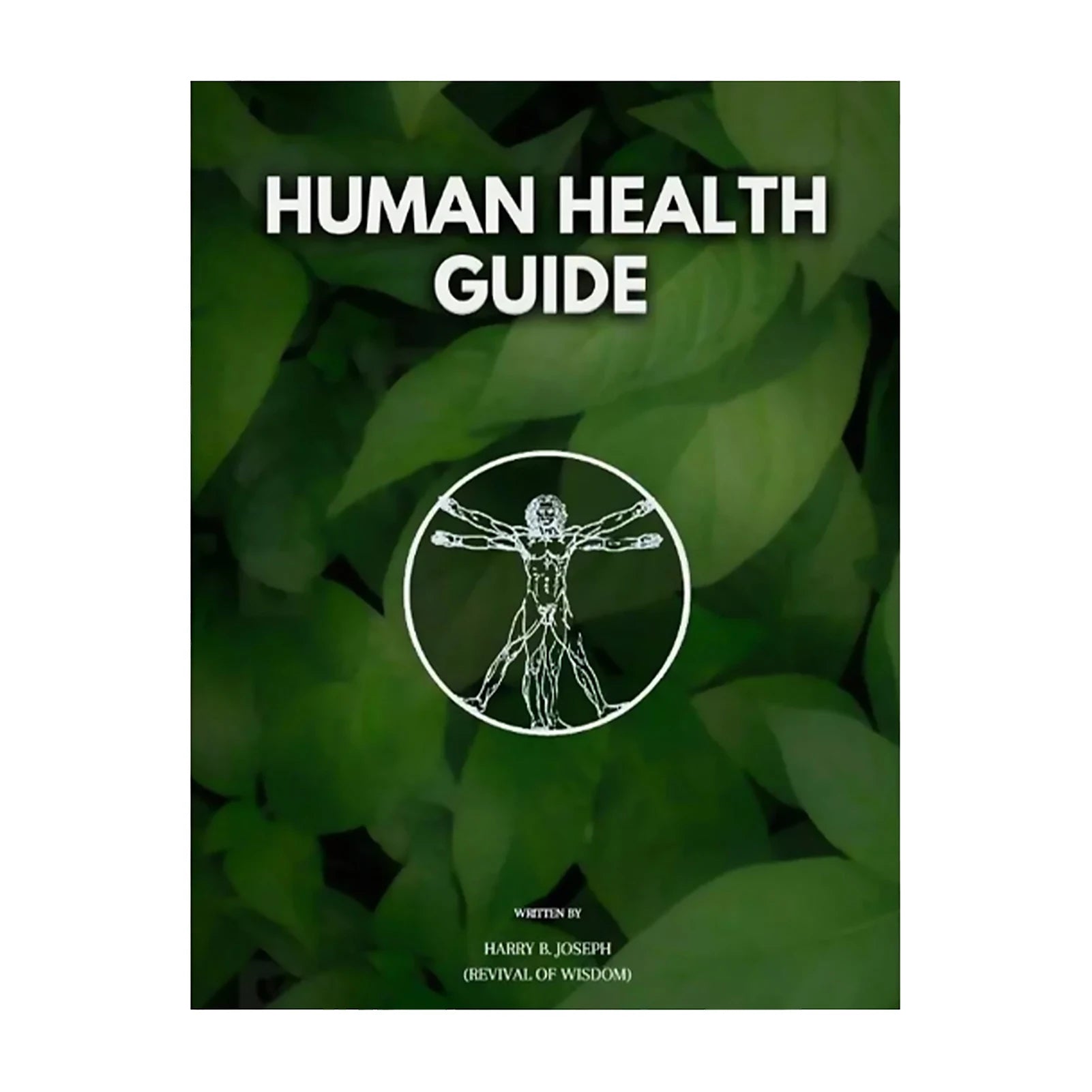Human Health Guide by Harry B Joseph – Wellness & Personal Development Book